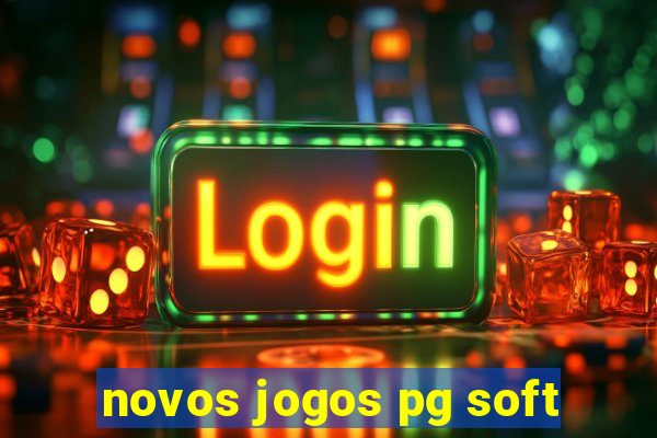 novos jogos pg soft